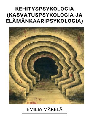 cover image of Kehityspsykologia (Kasvatuspsykologia ja Elämänkaaripsykologia)